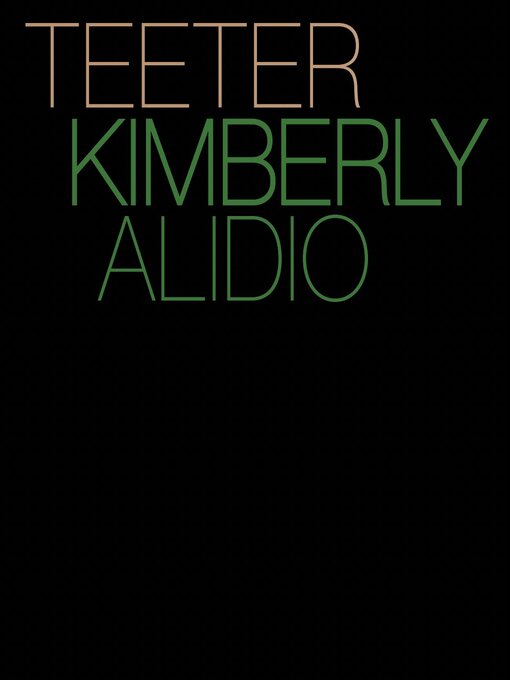 Title details for Teeter by Kimberly Alidio - Wait list